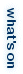 whatson.gif - 1512 Bytes